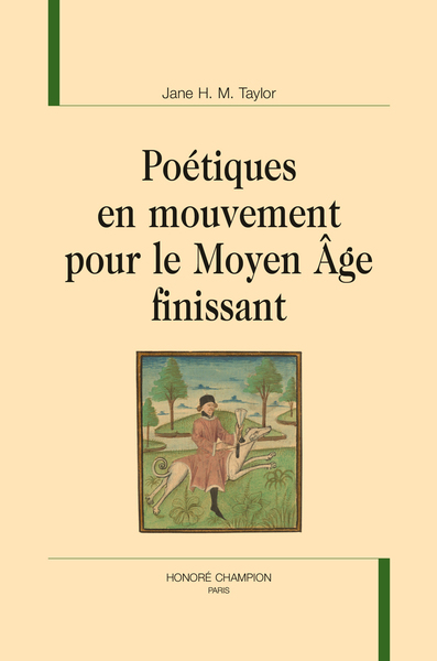 Image de Poétiques en mouvement pour le Moyen Âge finissant