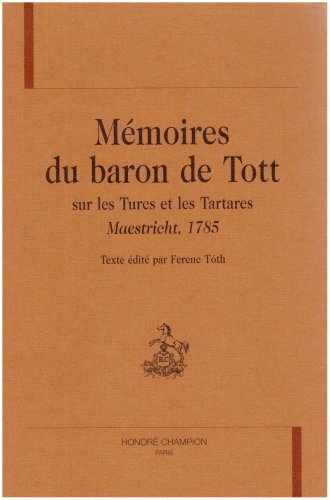 Image de Mémoires du baron de Tott sur les Turcs et les Tartares - Maestricht, 1785