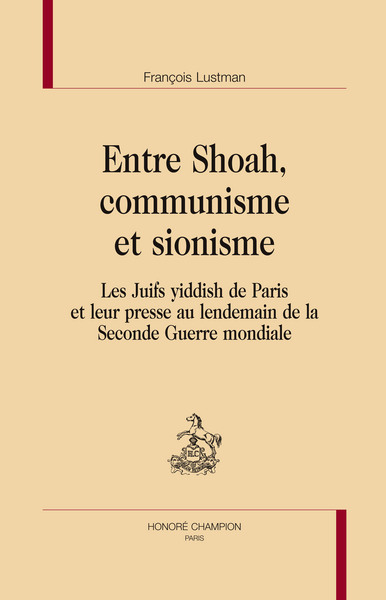 Picture of Entre Shoah, communisme et sionisme