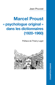 Picture of Marcel Proust « psychologue original » dans les dictionnaires (1920-1960)