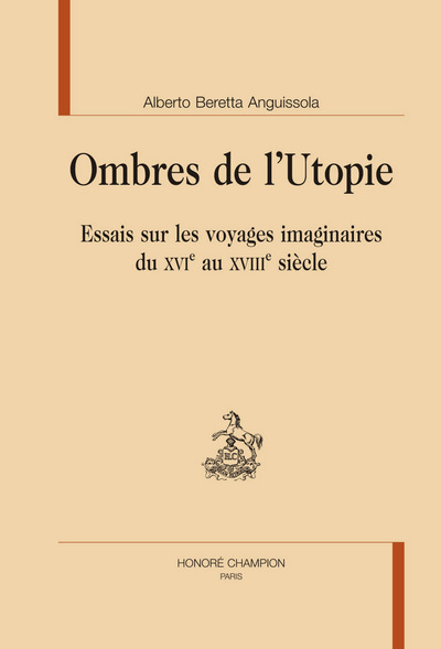 Image de Ombres de l'utopie - essais sur les voyages imaginaires du XVIe au XVIIIe siècle