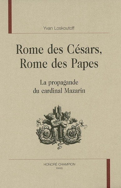 Image de Rome des Césars, Rome des papes - la propagande du cardinal Mazarin