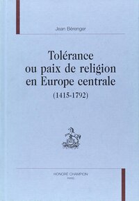 Picture of Tolérance ou paix de religion en Europe centrale - 1415-1792