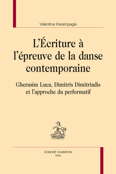 Picture of L'écriture à l'épreuve de la danse contemporaine - Gherasim Luca, Dimitris Dimitriadis et l'approche du performatif