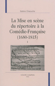 Image de La mise en scène du répertoire à la Comédie-Française, 1680-1815