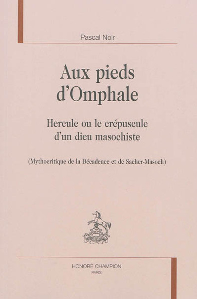 Picture of Aux pieds d'Omphale - Hercule ou le crépuscule d'un dieu masochiste