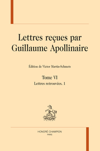 Picture of Lettres reçues par Guillaume Apollinaire Tome 6