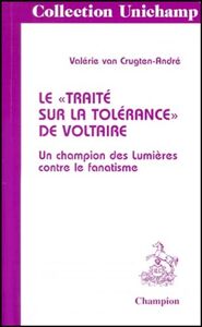 Picture of Le "Traité sur la tolérance" de Voltaire - un champion des Lumières contre le fanatisme