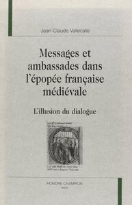 Picture of Messages et ambassades dans l'épopée française médiévale - l'illusion du dialogue