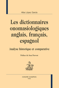Picture of Les dictionnaires onomasiologiques anglais, français, espagnol