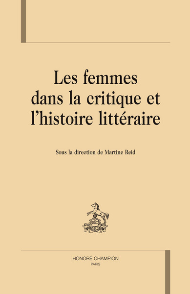 Image de Les femmes dans la critique et l'histoire littéraire