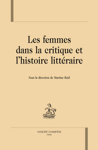 Image de Les femmes dans la critique et l'histoire littéraire