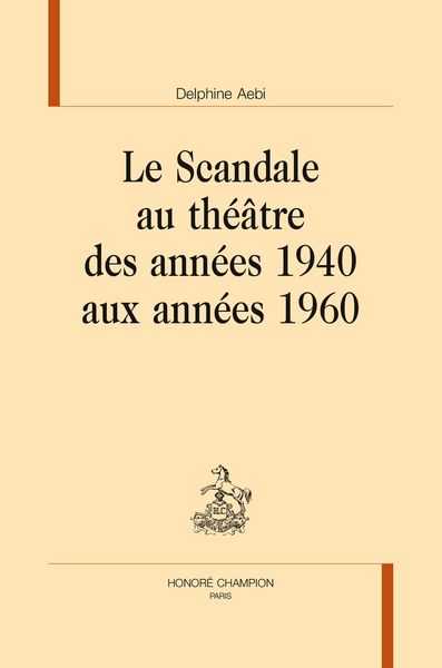 Image de Le scandale au théâtre des années 1940 aux années 1960