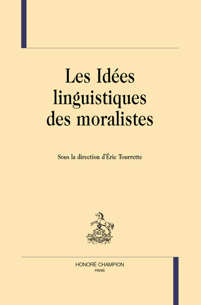 Image de Les idées linguistiques des moralistes