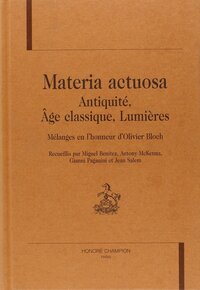 Picture of Materia actuosa - Antiquité, Âge classique, Lumières