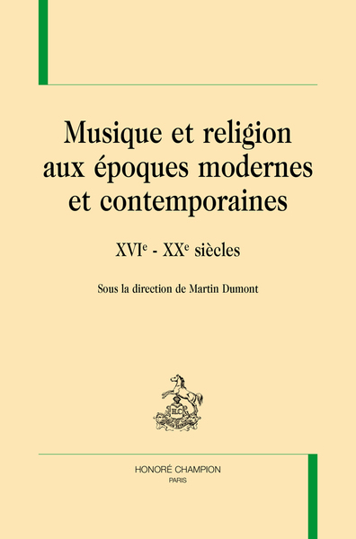 Picture of Musique et religion aux époques modernes et contemporaines - XVIe-XXe siècles