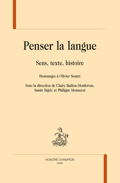 Picture of Penser la langue - sens, texte, histoire