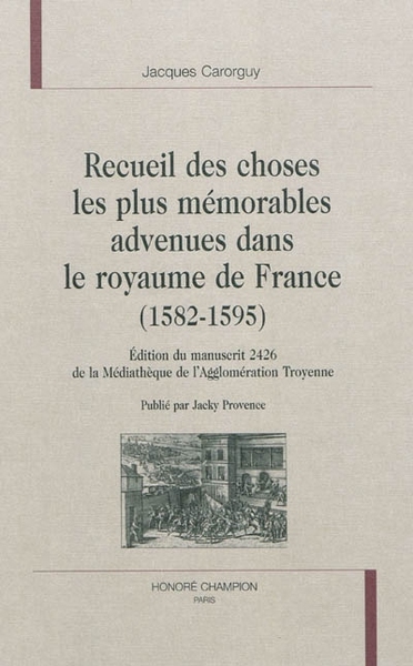 Image de Recueil des choses les plus mémorables advenues dans le royaume de France, 1582-1595