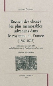 Image de Recueil des choses les plus mémorables advenues dans le royaume de France, 1582-1595