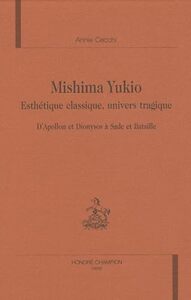 Image de Mishima Yukio - esthétique classique, univers tragique