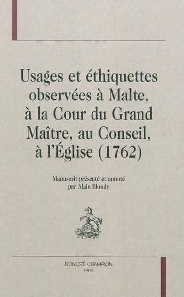 Image de Usages et éthiquettes observées à Malte, à la cour du Grand maître, au Conseil, à l'Église, 1762