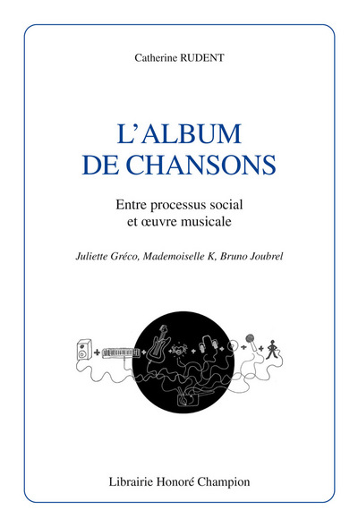 Picture of L'album de chansons - entre processus social et oeuvre musicale