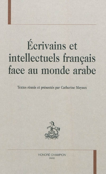 Picture of Écrivains et intellectuels français face au monde arabe