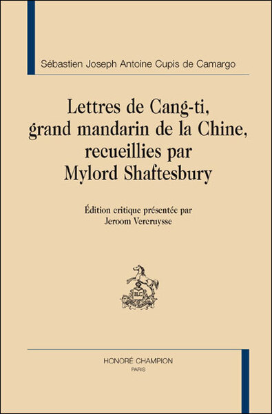 Picture of Lettres de Cang-Ti, grand mandarin de la Chine, recueillies par Mylord Shaftesbury