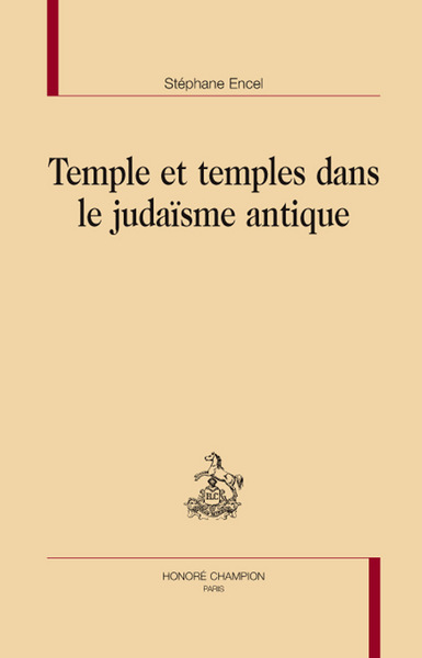 Picture of Temple et temples dans le judaïsme antique