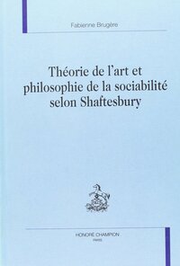 Picture of Théorie de l'art et philosophie de la sociabilité selon Shaftesbury