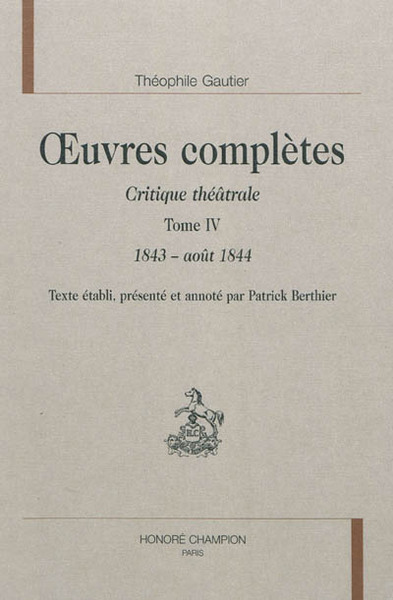Image de Critique théâtrale T4 : 1843 - août 1844