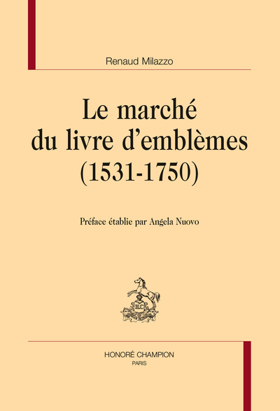 Image de Le marché du livre d'emblèmes (1531-1750)