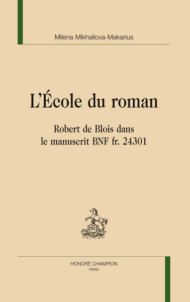 Picture of L'école du roman - Robert de Blois dans la manuscrit BnF fr. 24301