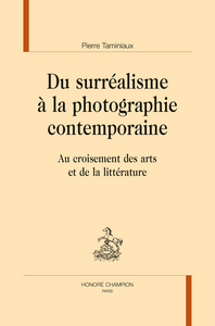 Picture of Du surréalisme à la photographie contemporaine - au croisement des arts et de la littérature