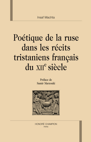Image de Poétique de la ruse dans les récits tristaniens français du XIIe siècle