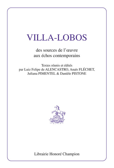 Image de Villa-Lobos - des sources de l'oeuvre aux échos contemporains