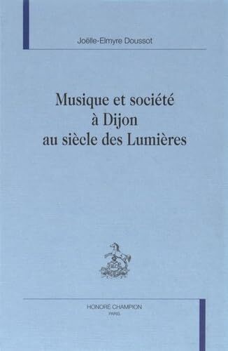 Picture of Musique et société à Dijon au siècle des Lumières