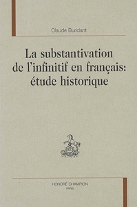 Image de La substantivation de l'infinitif en français, étude historique