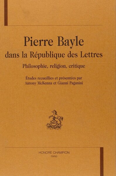 Picture of Pierre Bayle dans la république des lettres - philosophie, religion, critique