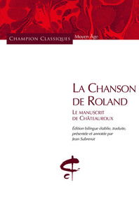 Picture of La Chanson de Roland. Le manuscrit de Châteauroux