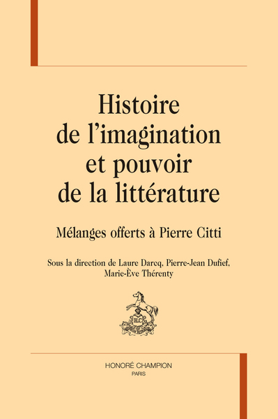 Picture of Histoire de l’imagination et pouvoir de la littérature