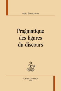 Picture of Pragmatique des figures du discours