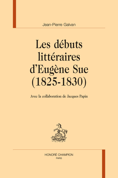 Picture of Les débuts littéraires d’Eugène Sue (1825-1830)