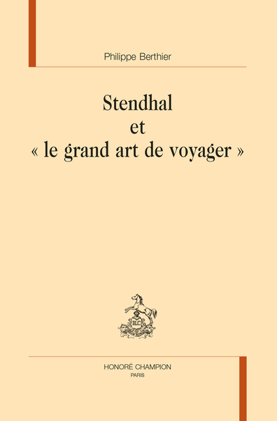 Picture of Stendhal et « le grand art de voyager »