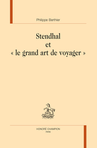 Picture of Stendhal et « le grand art de voyager »