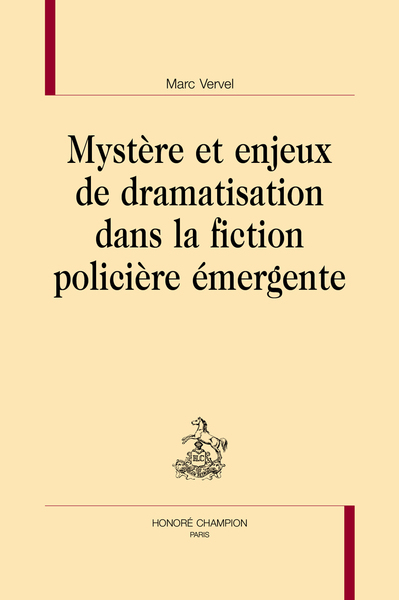 Image de Mystère et enjeux de dramatisation dans la fiction policière émergente