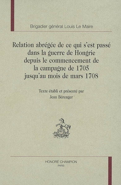 Image de Relation abrégée de ce qui s'est passé dans la guerre de Hongrie depuis le commencement de la campagne de 1705 jusqu'au mois de