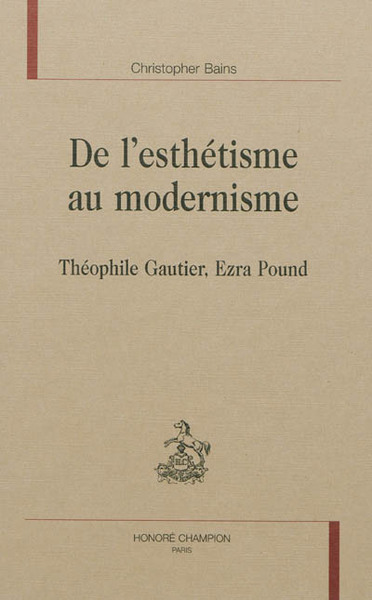 Image de De l'esthétisme au modernisme - Théophile Gautier, Ezra Pound