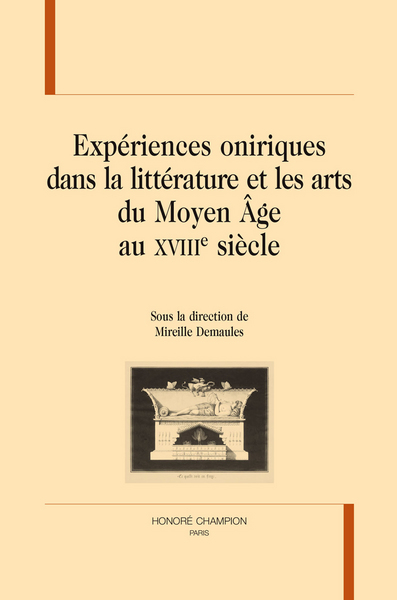 Picture of Expériences oniriques dans la littérature et les arts du Moyen âge au XVIIIe siècle