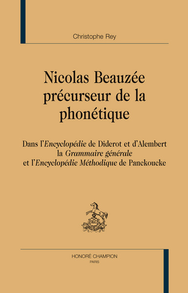 Picture of Nicolas Beauzée, précurseur de la phonétique - dans "L'encyclopédie" de Diderot et d'Alembert, "La grammaire générale" et "L'encyclopédie méth